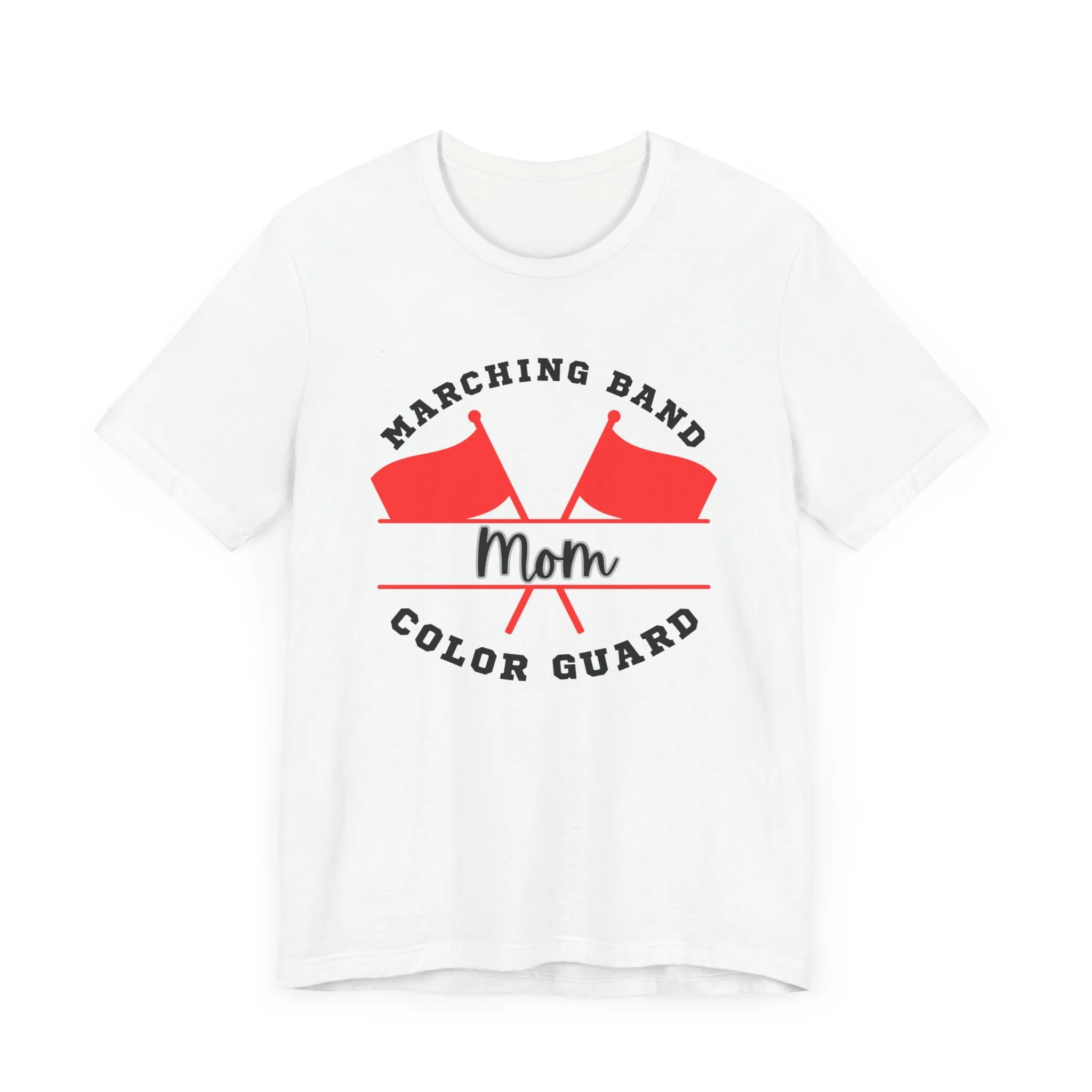 Marching Band Color Guard Mom Unisex Jersey Short Sleeve Tee in White or Ash